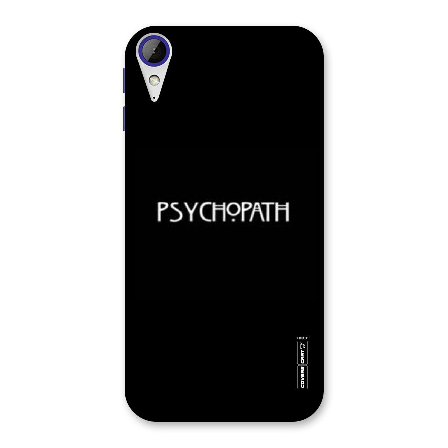 Psycopath Alert Back Case for Desire 830