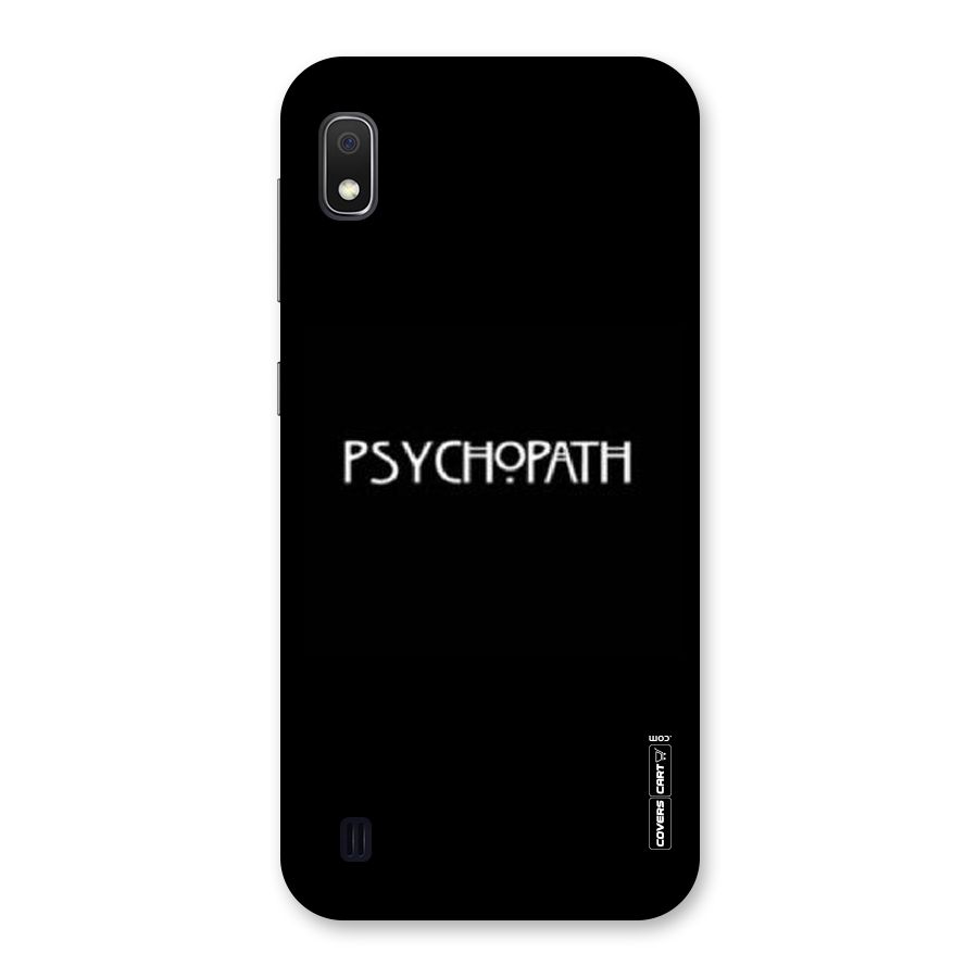 Psycopath Alert Back Case for Galaxy A10