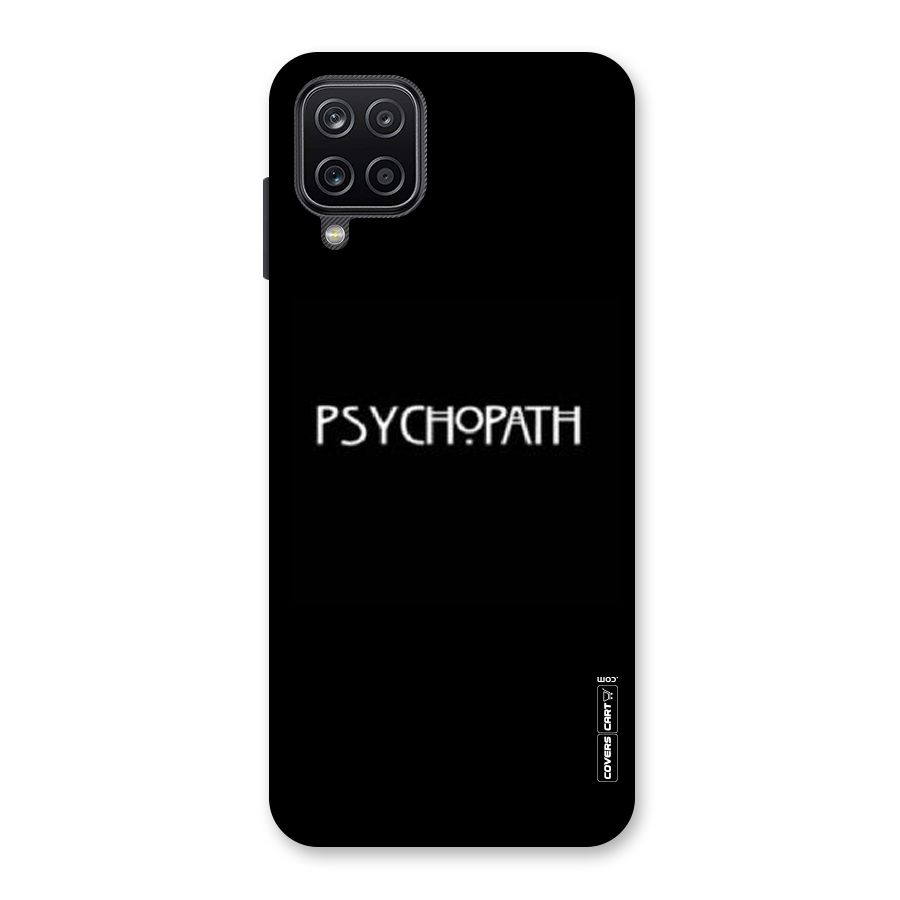 Psycopath Alert Back Case for Galaxy A12