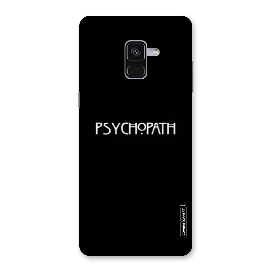 Psycopath Alert Back Case for Galaxy A8 Plus
