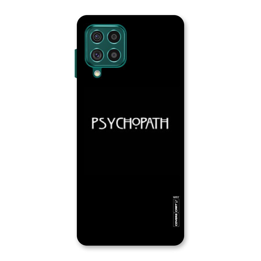 Psycopath Alert Back Case for Galaxy F62