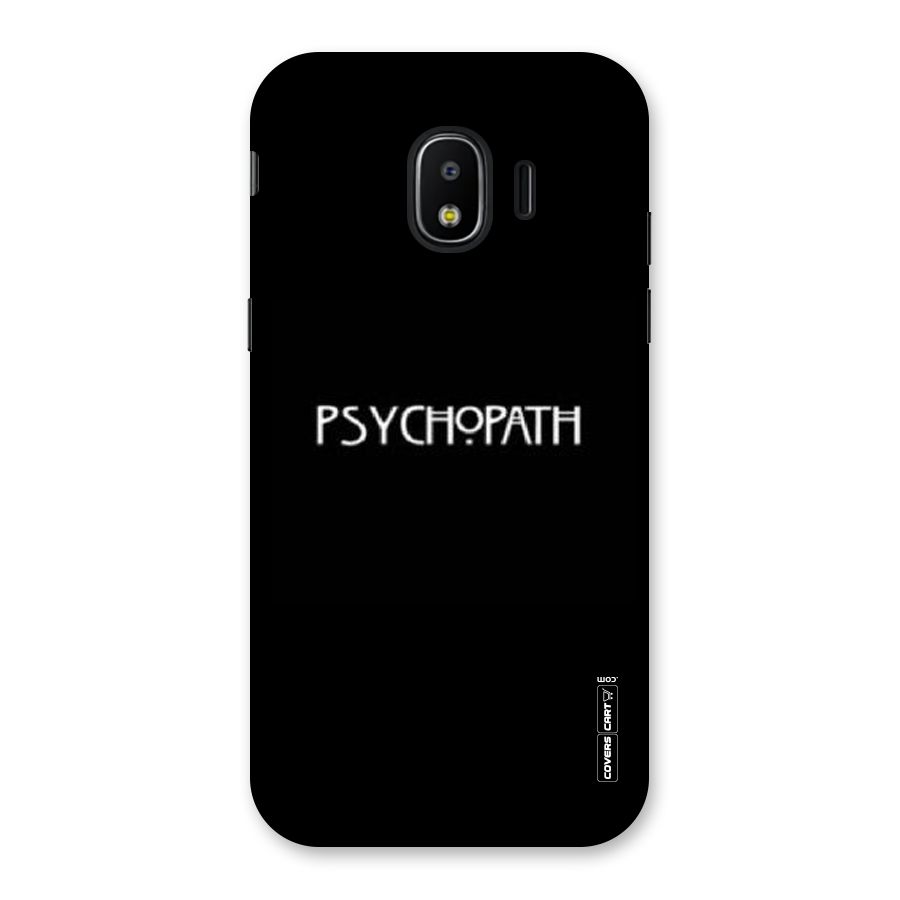 Psycopath Alert Back Case for Galaxy J2 Pro 2018