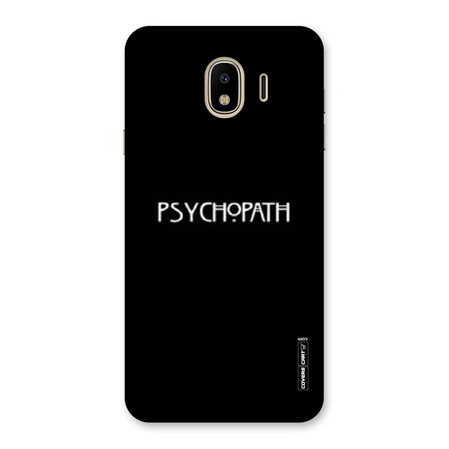 Psycopath Alert Back Case for Galaxy J4