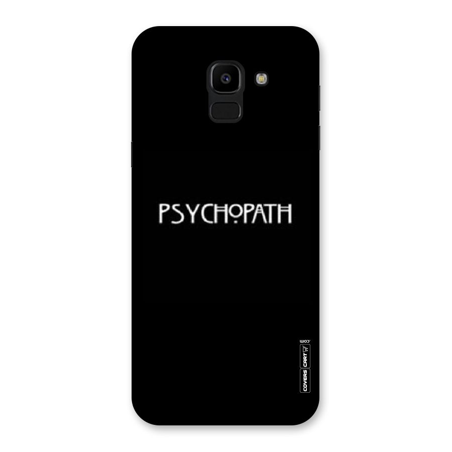 Psycopath Alert Back Case for Galaxy J6