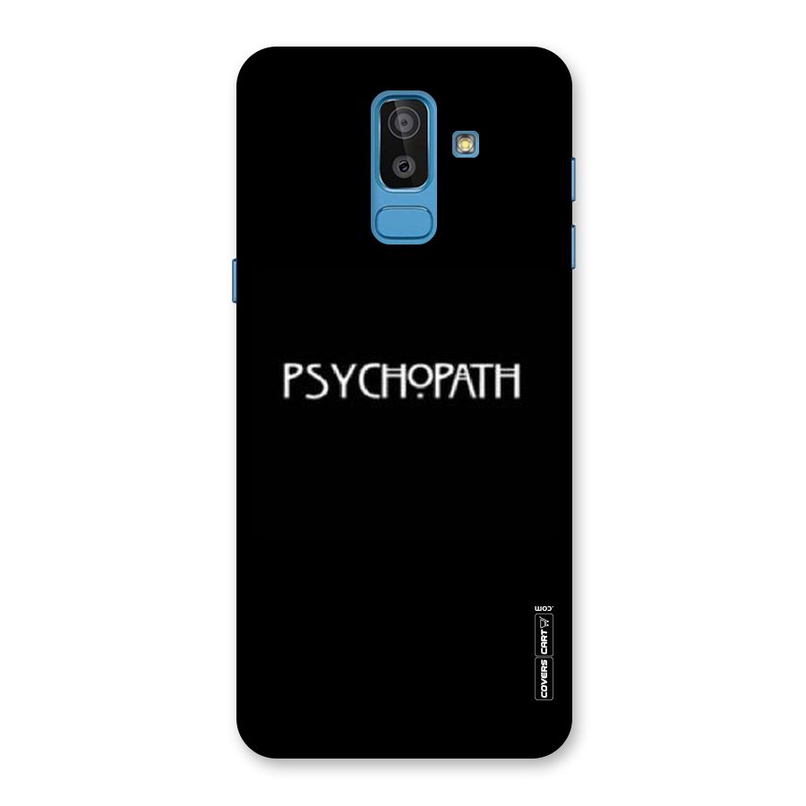 Psycopath Alert Back Case for Galaxy J8
