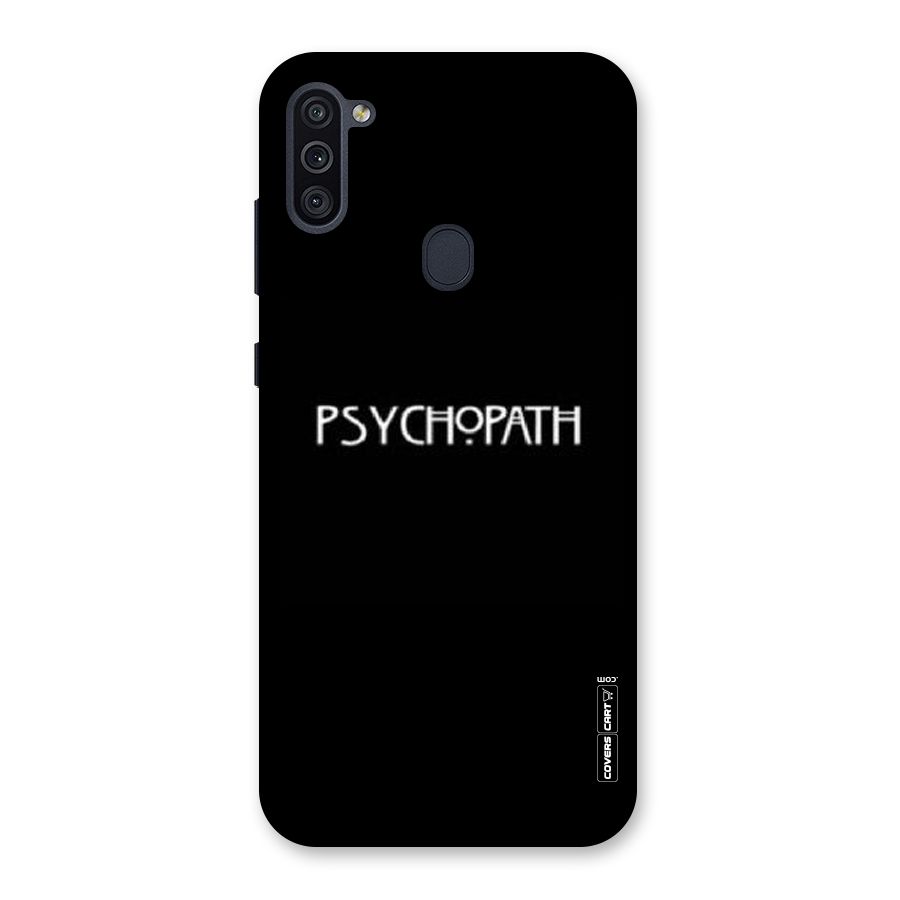 Psycopath Alert Back Case for Galaxy M11
