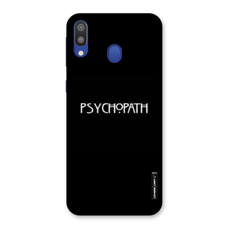 Psycopath Alert Back Case for Galaxy M20