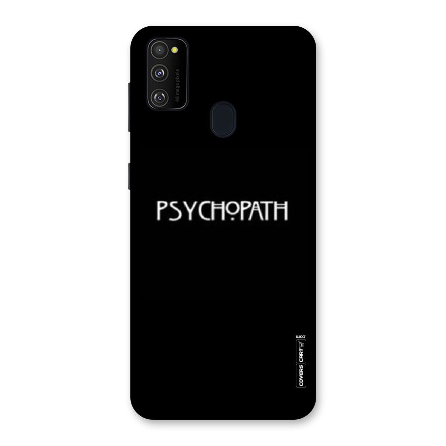 Psycopath Alert Back Case for Galaxy M30s