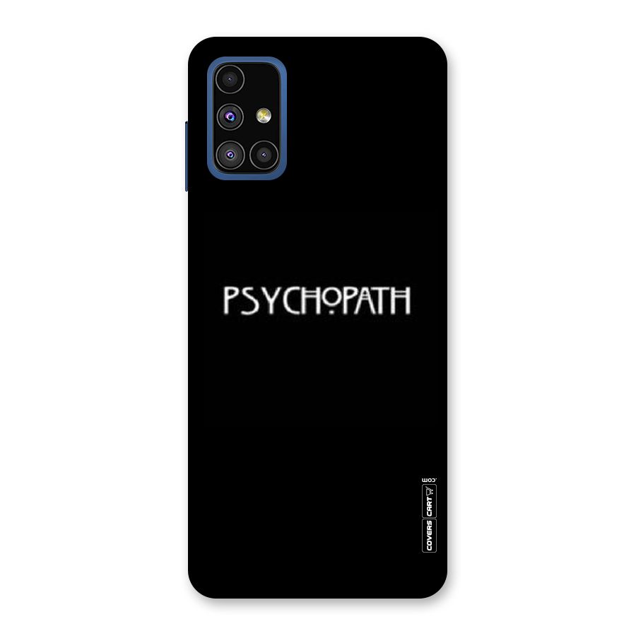 Psycopath Alert Back Case for Galaxy M51