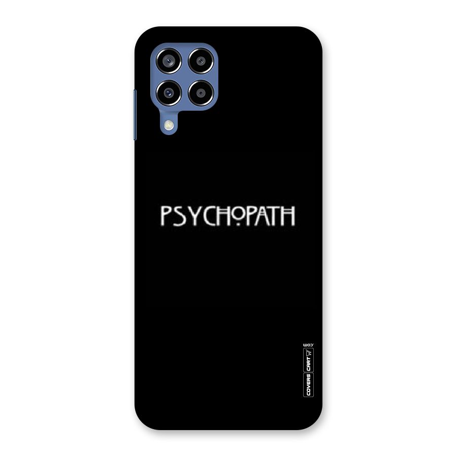 Psycopath Alert Back Case for Galaxy M53 5G
