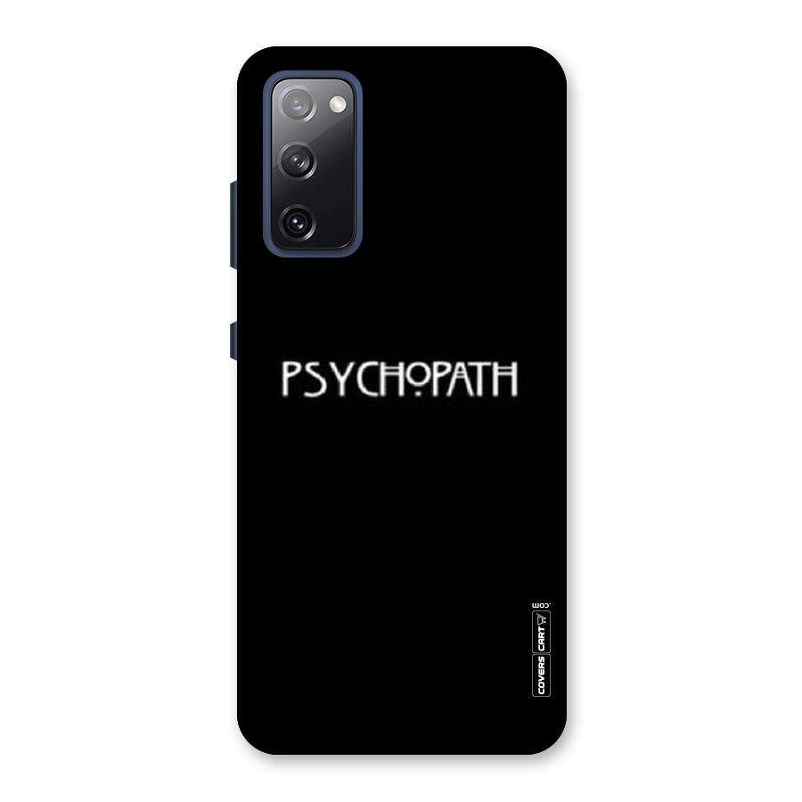 Psycopath Alert Back Case for Galaxy S20 FE