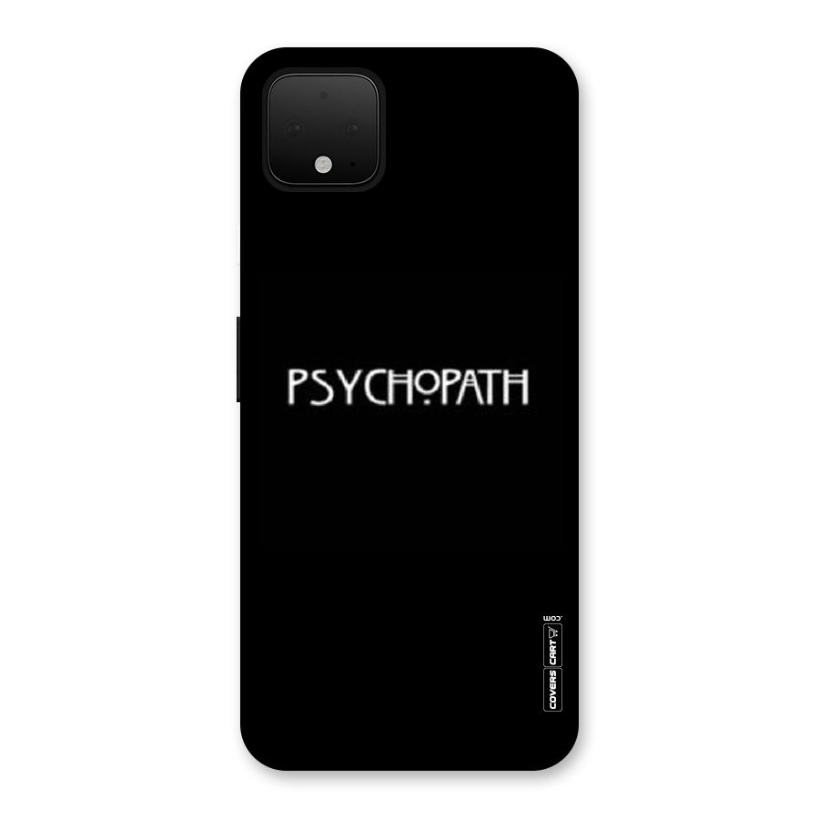 Psycopath Alert Back Case for Google Pixel 4 XL