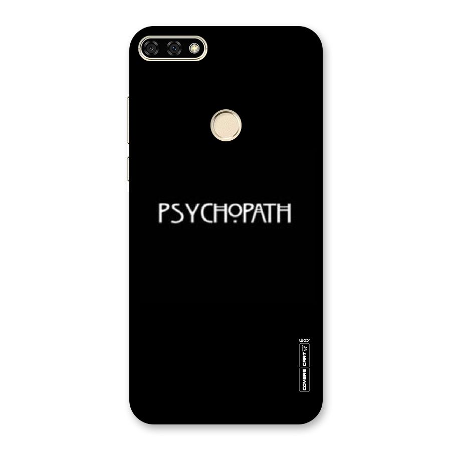 Psycopath Alert Back Case for Honor 7A