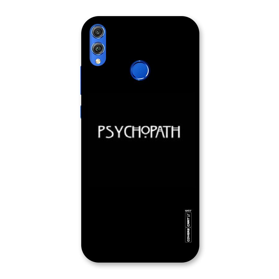 Psycopath Alert Back Case for Honor 8X