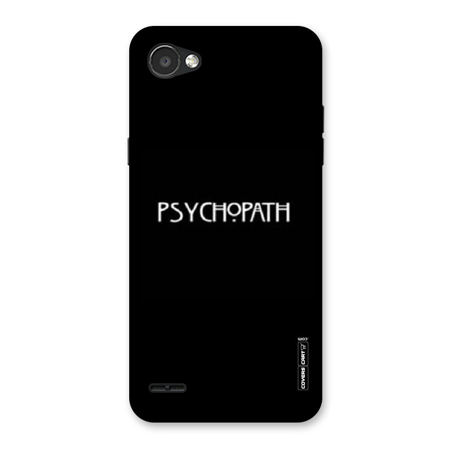 Psycopath Alert Back Case for LG Q6