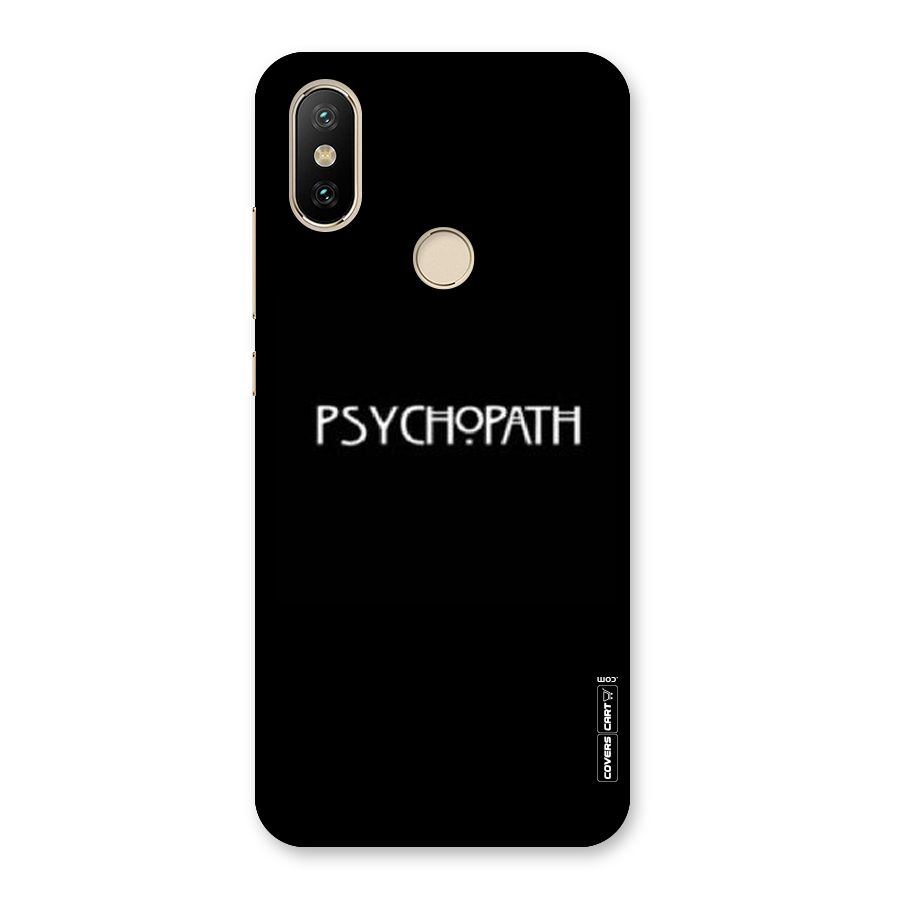 Psycopath Alert Back Case for Mi A2