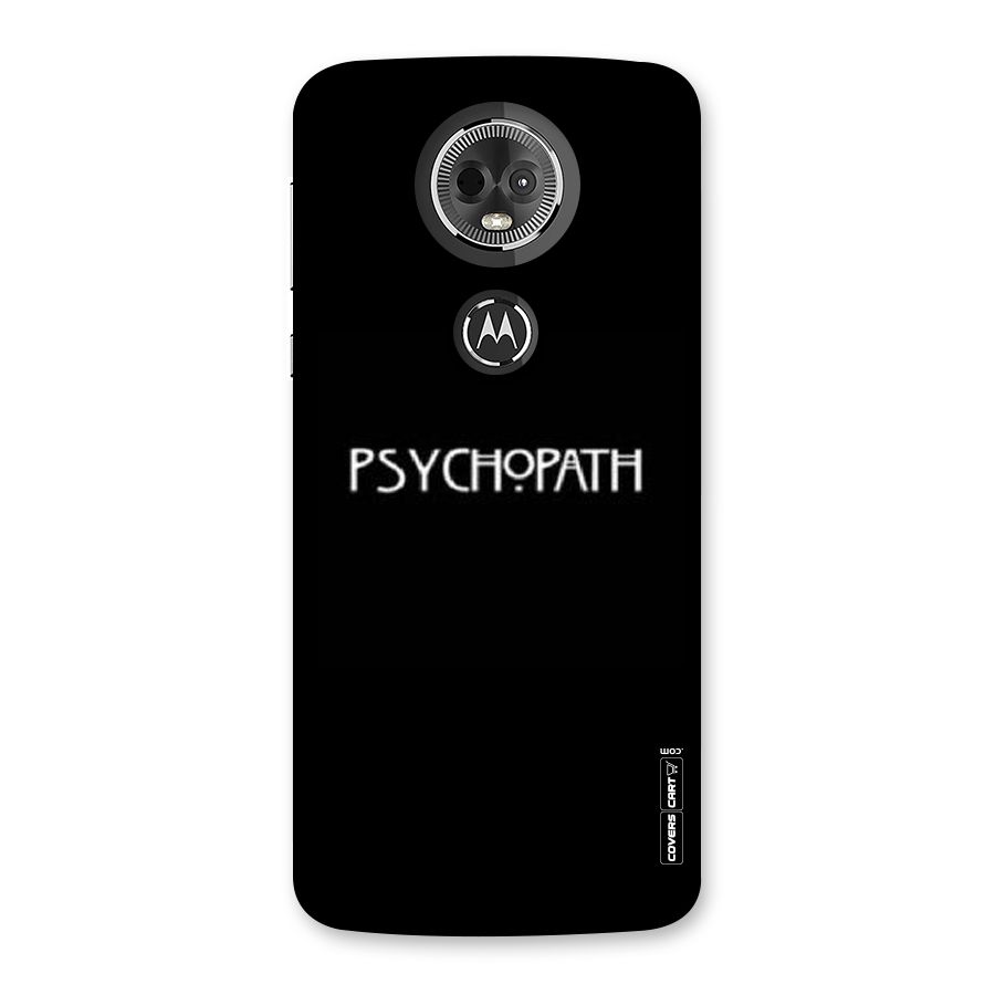 Psycopath Alert Back Case for Moto E5 Plus