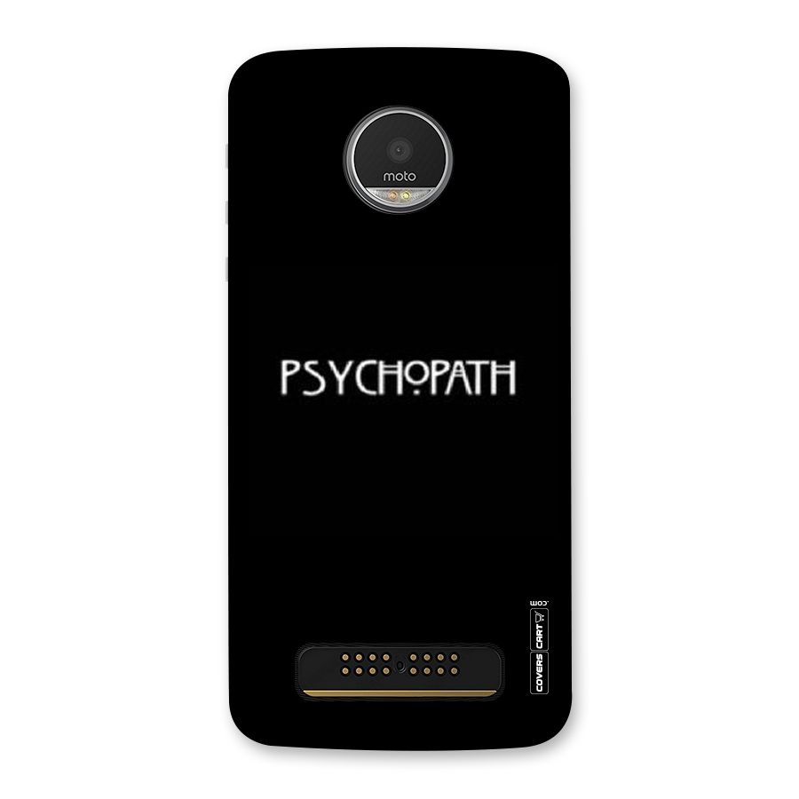 Psycopath Alert Back Case for Moto Z Play