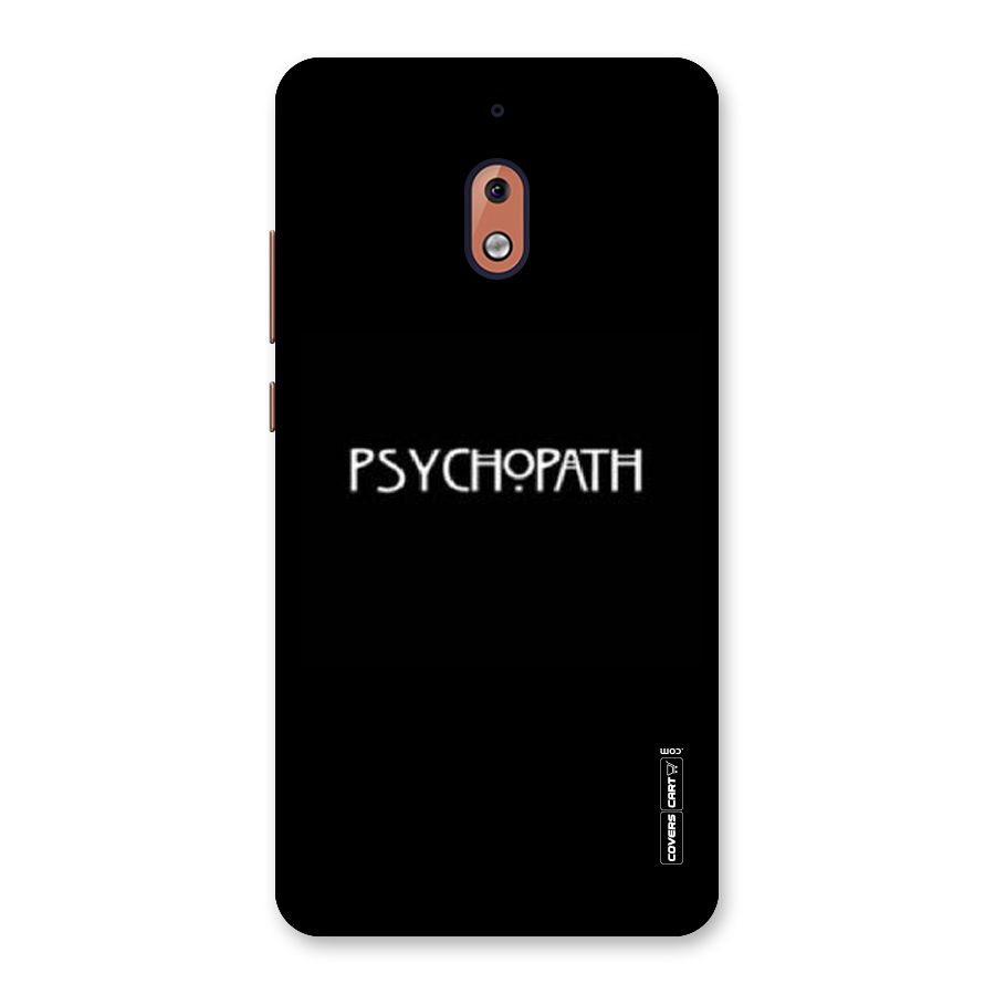 Psycopath Alert Back Case for Nokia 2.1