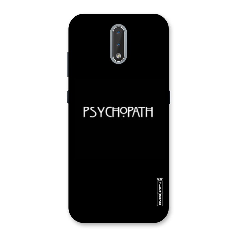 Psycopath Alert Back Case for Nokia 2.3