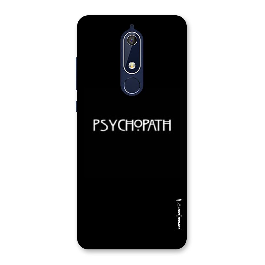 Psycopath Alert Back Case for Nokia 5.1