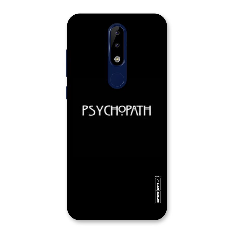 Psycopath Alert Back Case for Nokia 5.1 Plus