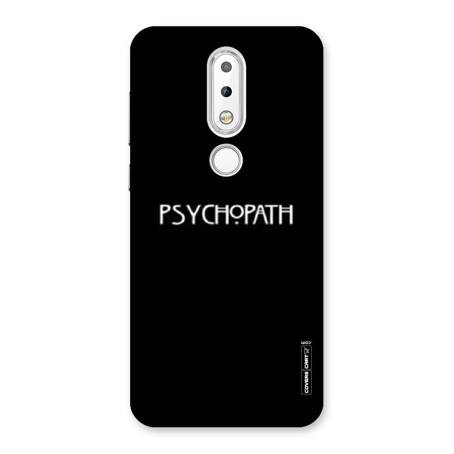 Psycopath Alert Back Case for Nokia 6.1 Plus