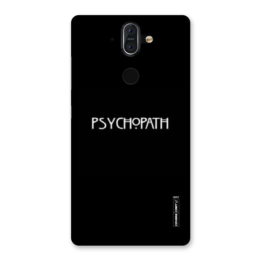 Psycopath Alert Back Case for Nokia 8 Sirocco