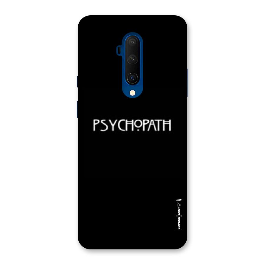 Psycopath Alert Back Case for OnePlus 7T Pro
