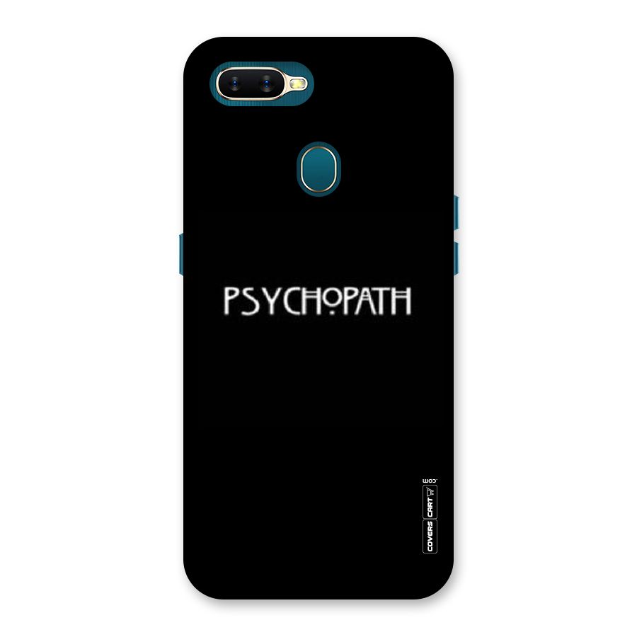 Psycopath Alert Back Case for Oppo A11k
