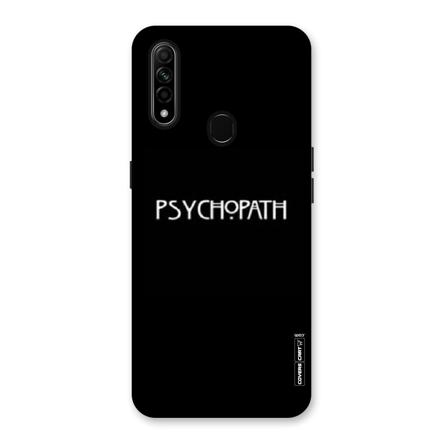Psycopath Alert Back Case for Oppo A31