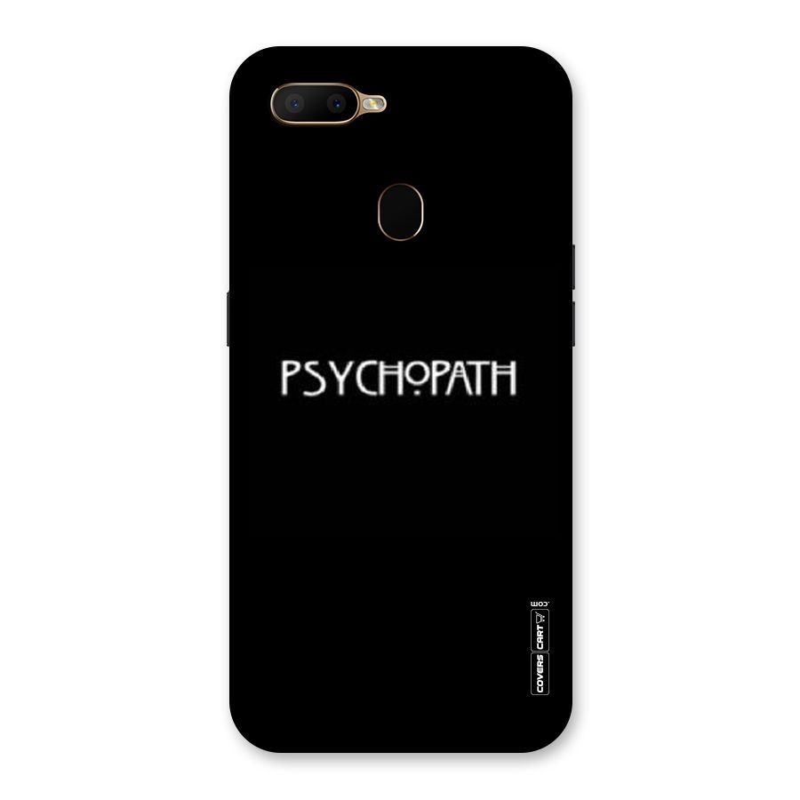 Psycopath Alert Back Case for Oppo A5s
