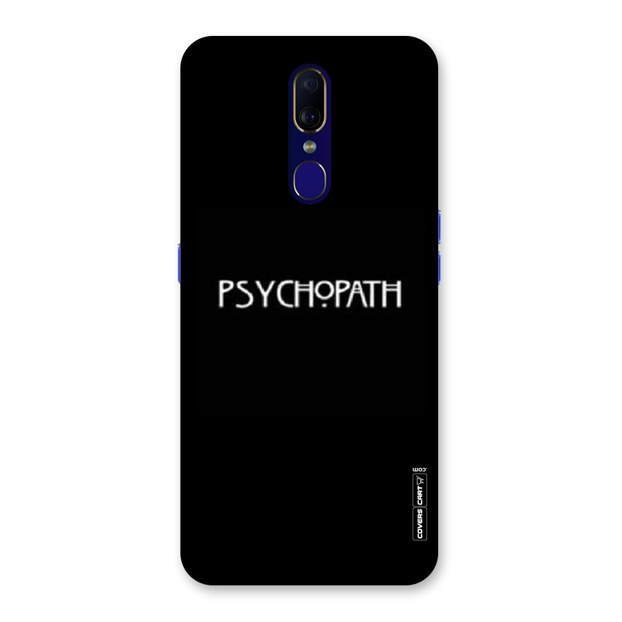 Psycopath Alert Back Case for Oppo F11