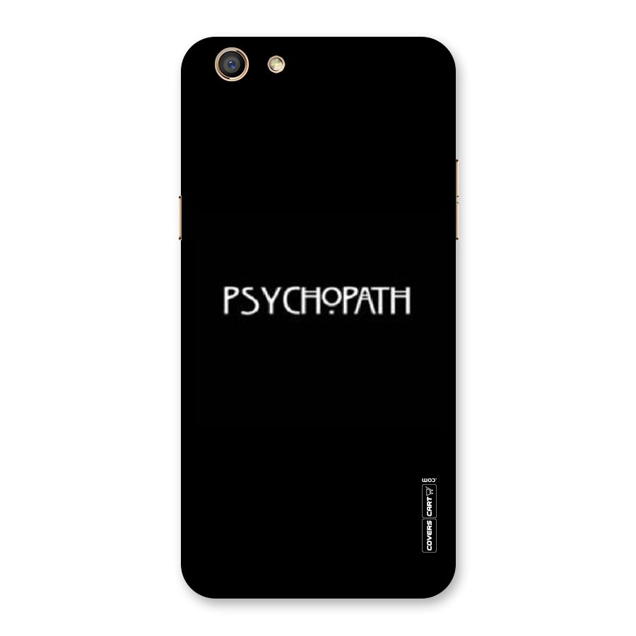 Psycopath Alert Back Case for Oppo F3