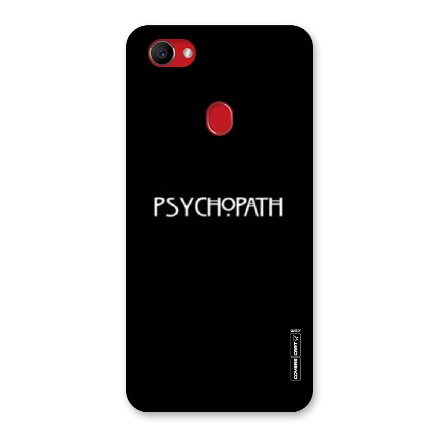 Psycopath Alert Back Case for Oppo F7