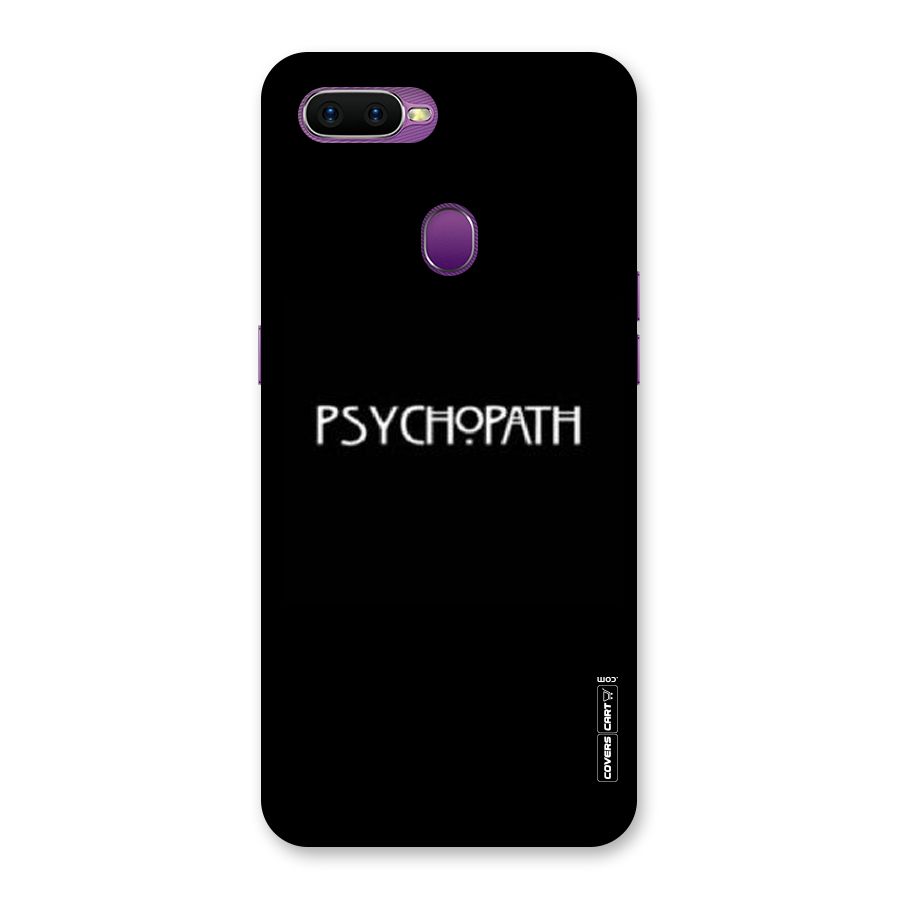 Psycopath Alert Back Case for Oppo F9