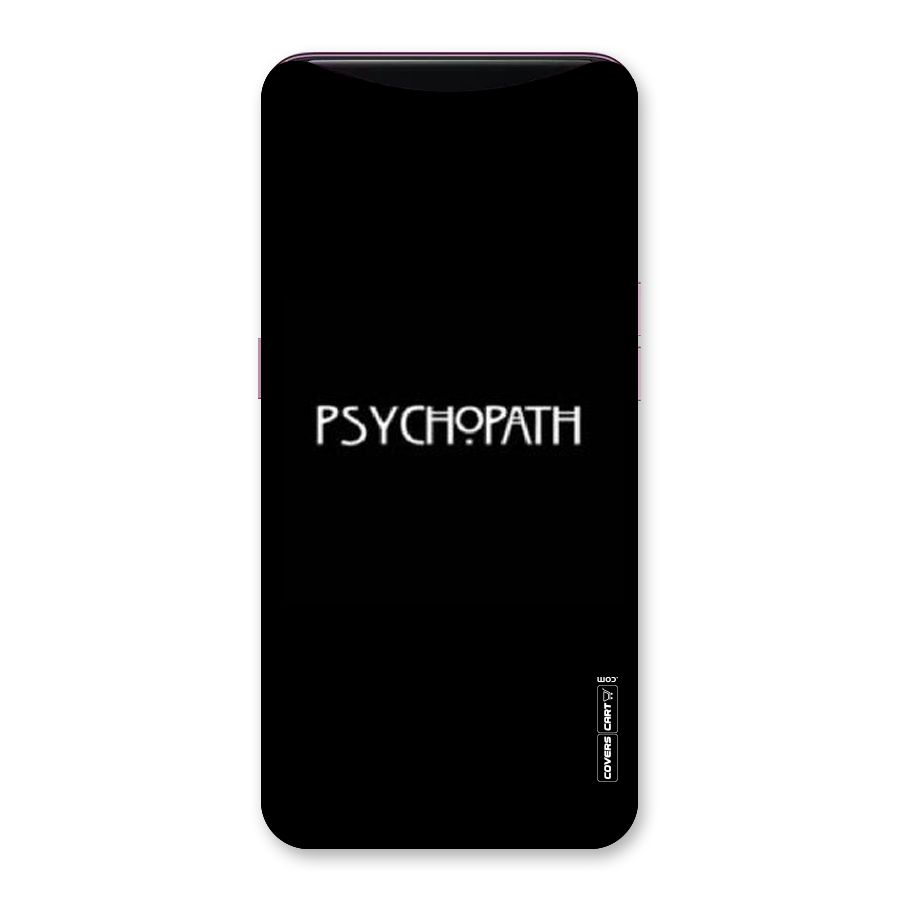 Psycopath Alert Back Case for Oppo Find X