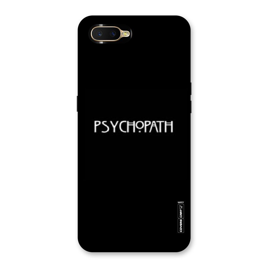 Psycopath Alert Back Case for Oppo K1