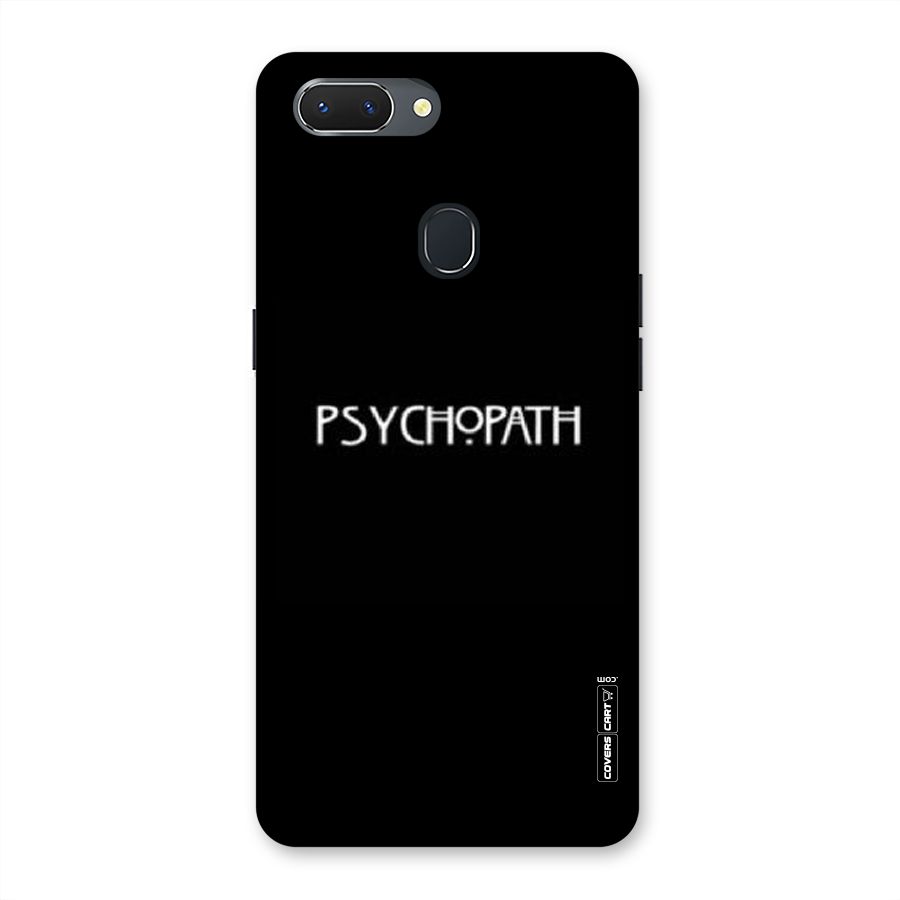 Psycopath Alert Back Case for Oppo Realme 2