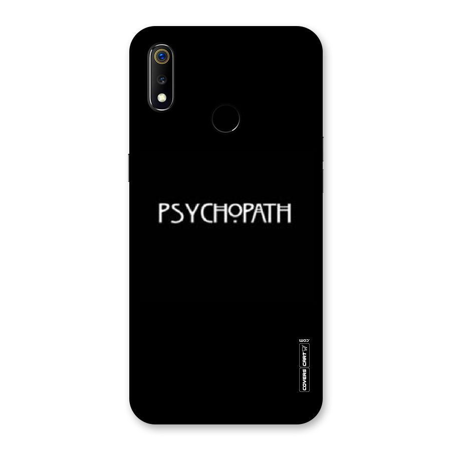 Psycopath Alert Back Case for Realme 3