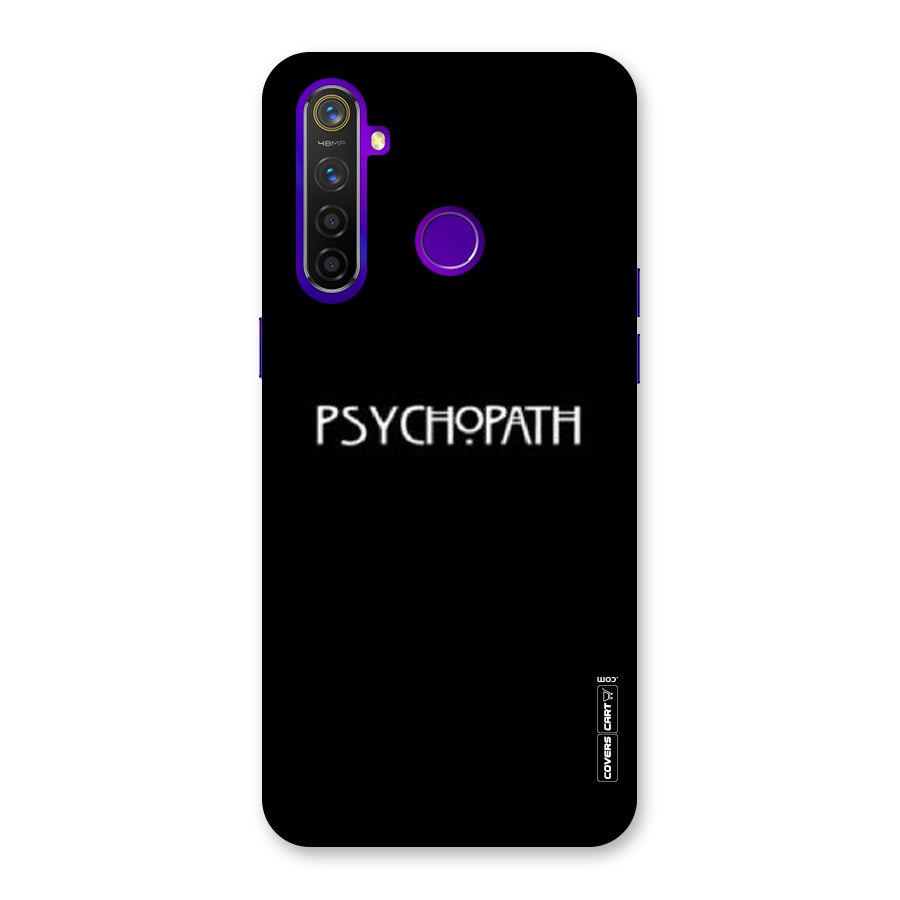 Psycopath Alert Back Case for Realme 5 Pro