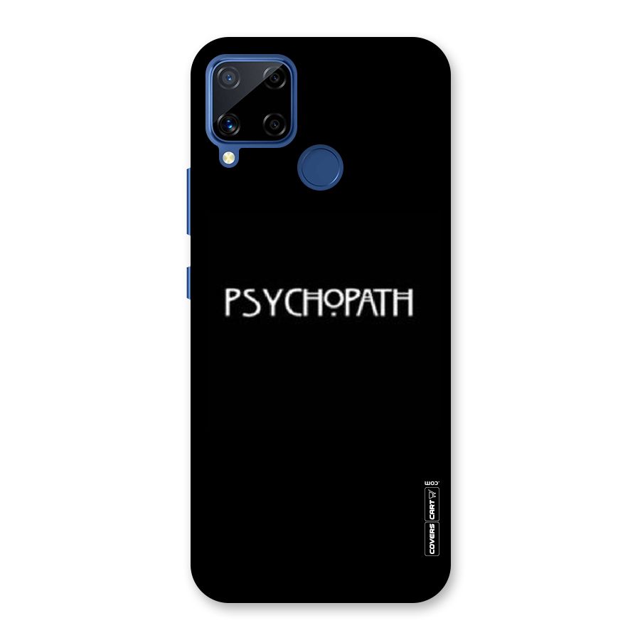 Psycopath Alert Back Case for Realme C15