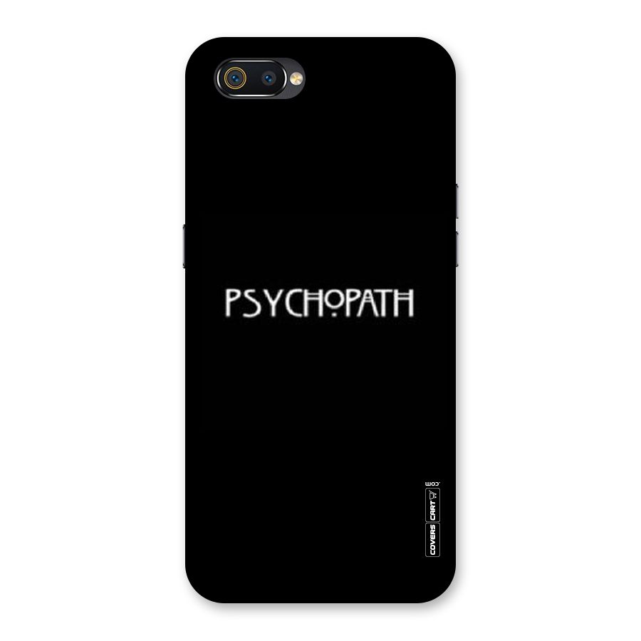 Psycopath Alert Back Case for Realme C2