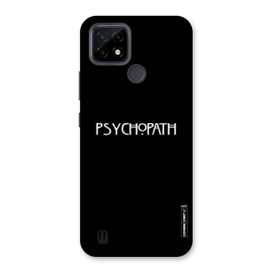 Psycopath Alert Back Case for Realme C21