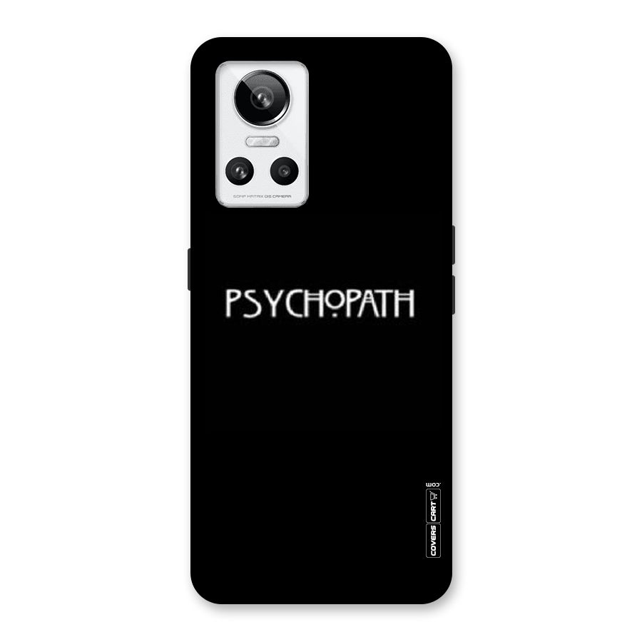 Psycopath Alert Back Case for Realme GT Neo 3