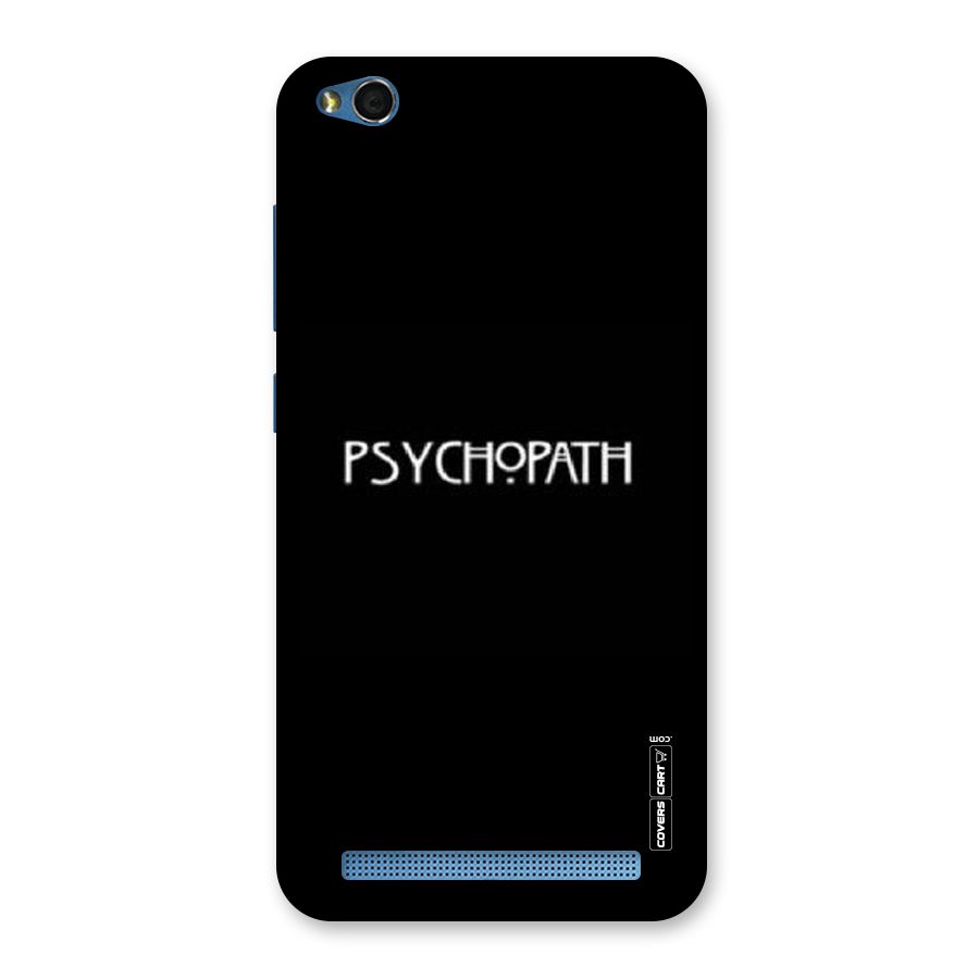 Psycopath Alert Back Case for Redmi 5A