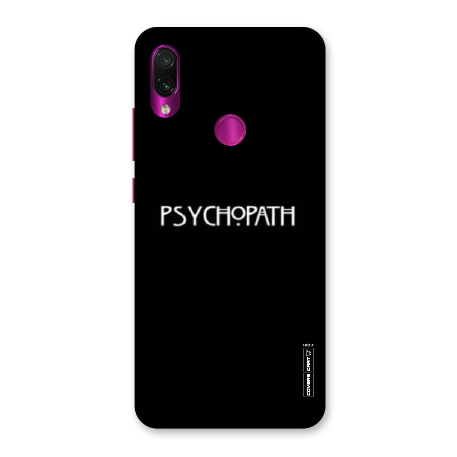 Psycopath Alert Back Case for Redmi Note 7 Pro