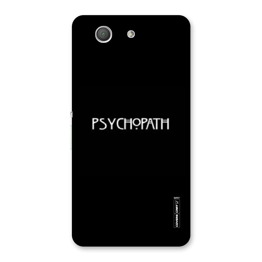 Psycopath Alert Back Case for Xperia Z3 Compact