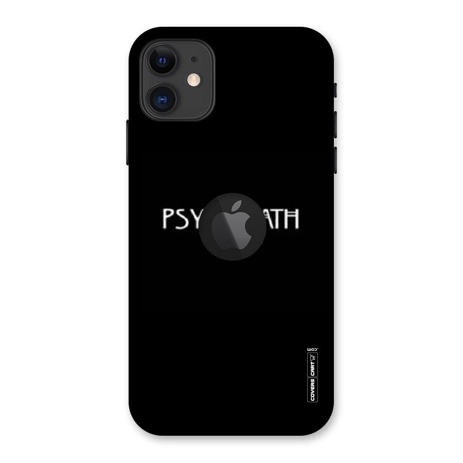 Psycopath Alert Back Case for iPhone 11 Logo Cut