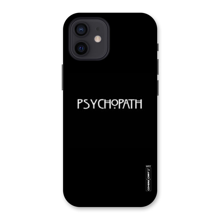 Psycopath Alert Back Case for iPhone 12